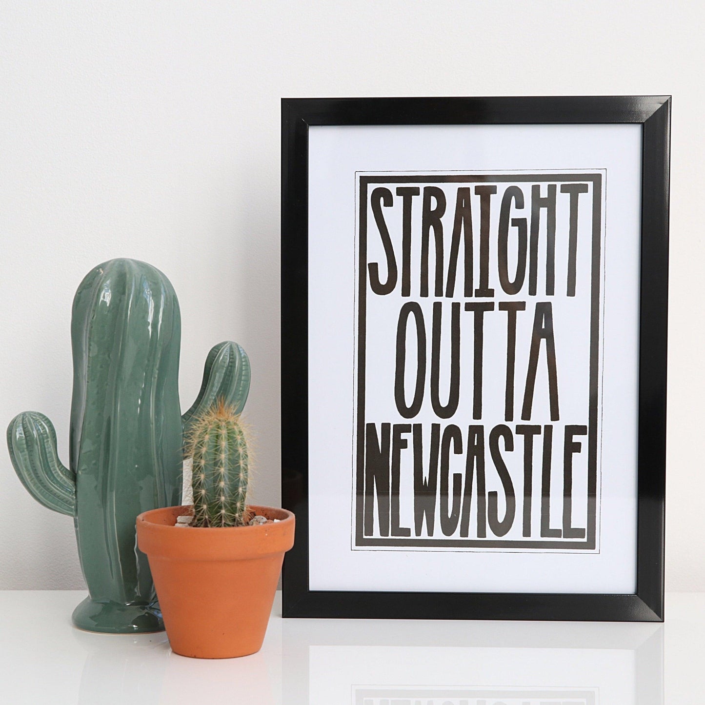 Straight Outta Newcastle Print - For The Love Of The North