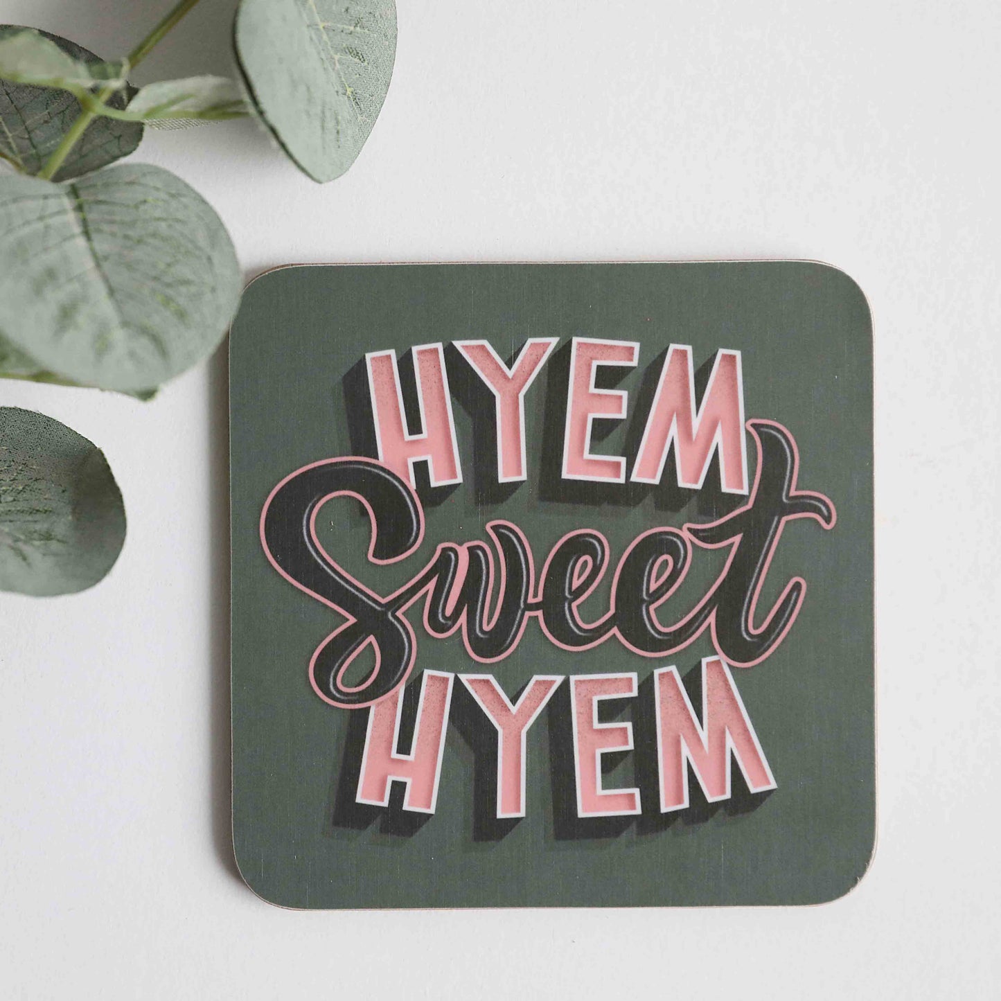 Hyem Sweet Hyem Coasters - For The Love Of The North