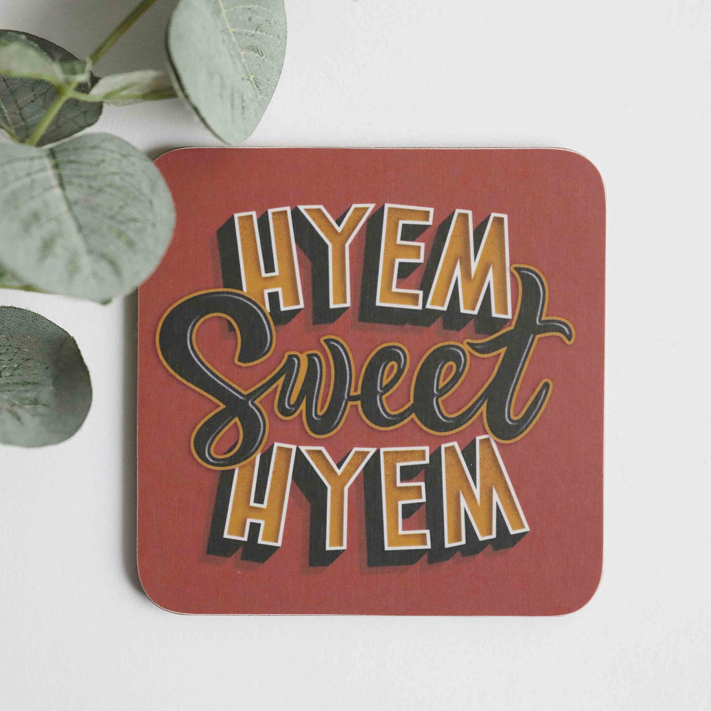 Hyem Sweet Hyem Coasters - For The Love Of The North