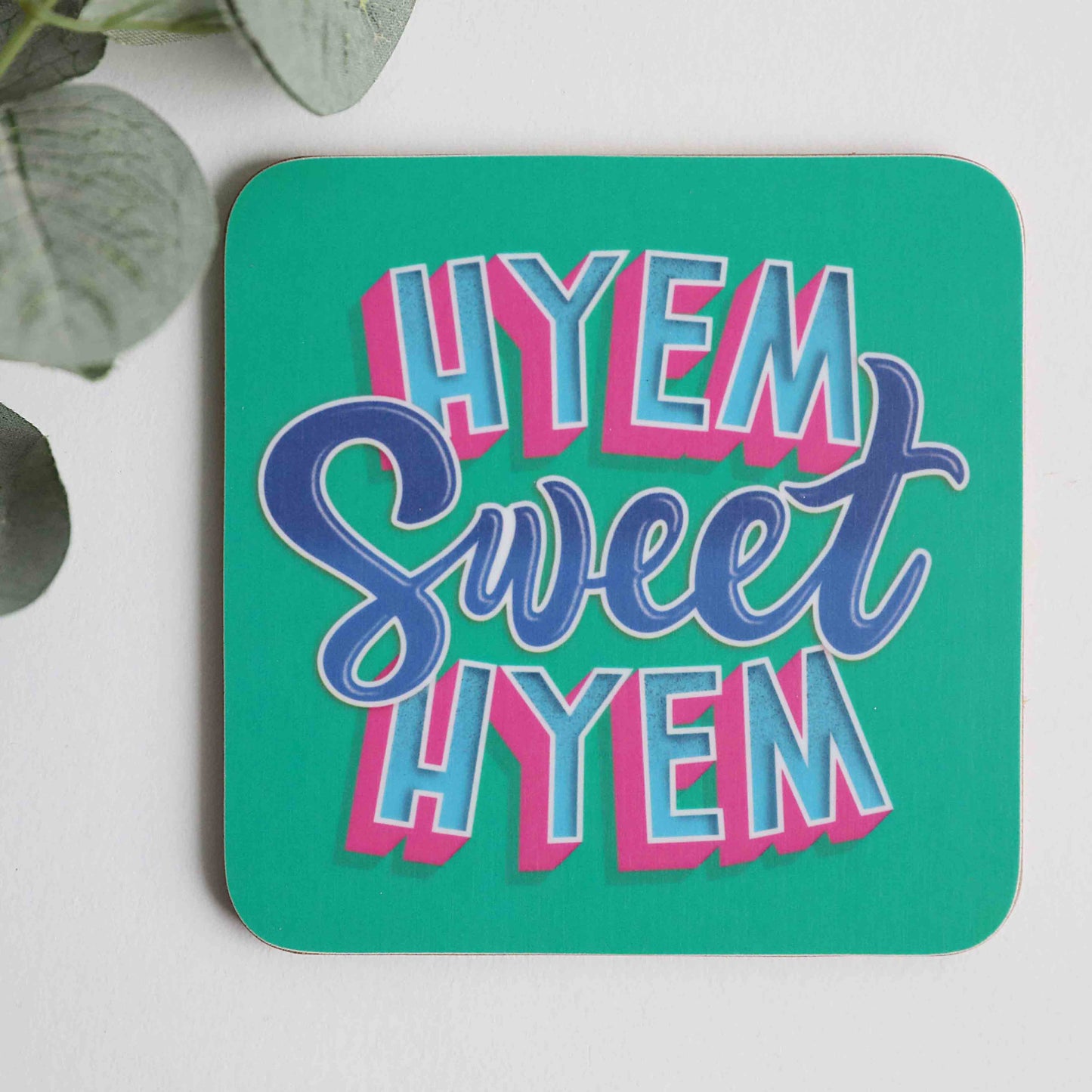Hyem Sweet Hyem Coasters - For The Love Of The North