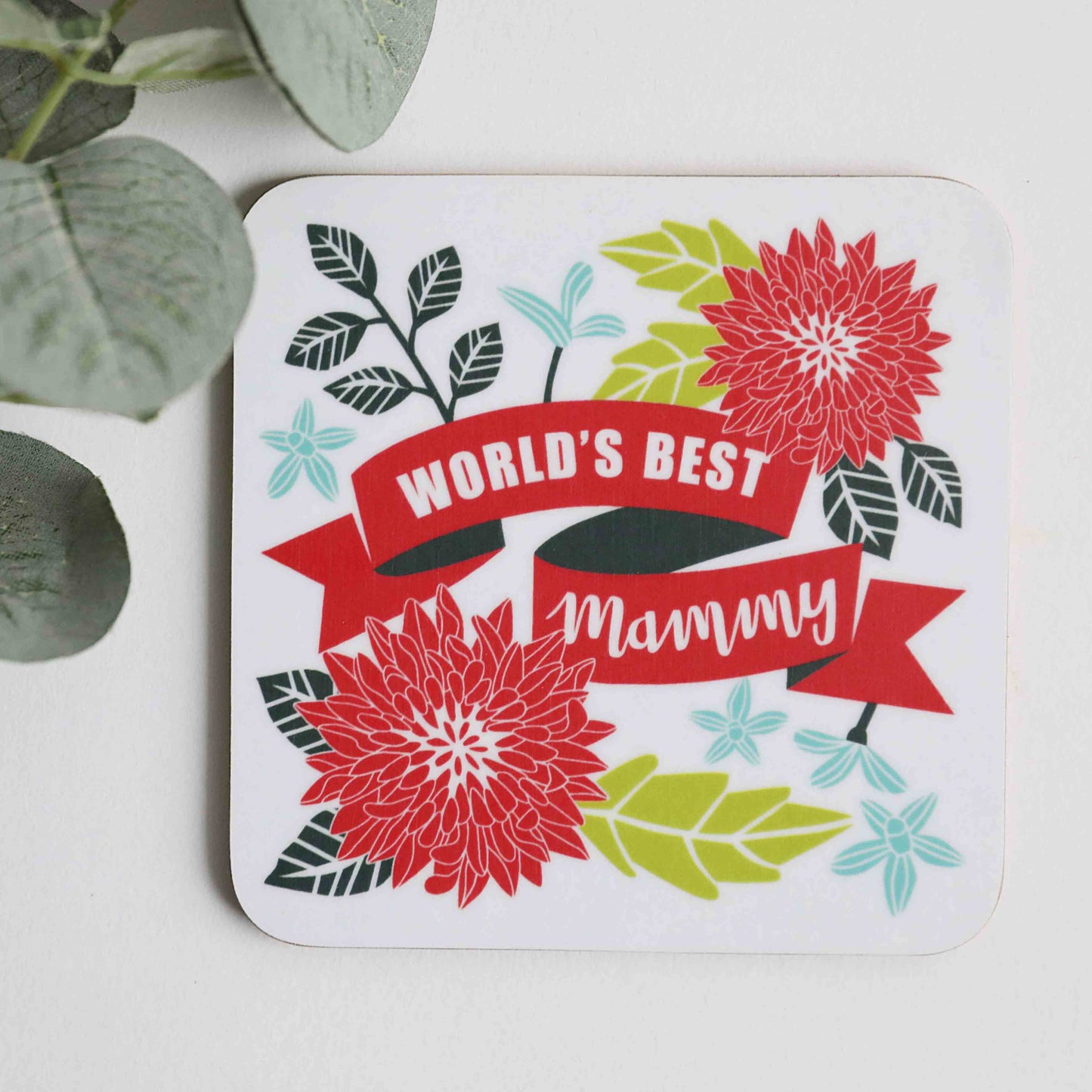 World's Best Mammy Coaster - For The Love Of The North