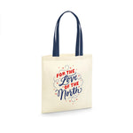 Load image into Gallery viewer, For the Love of the North Organic Tote Bag
