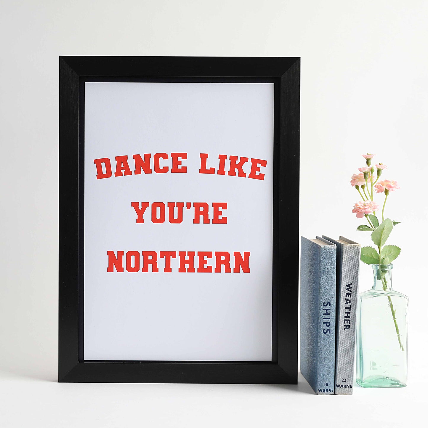 Dance Like You're Northern Retro A4 & A3 unframed print - For The Love Of The North
