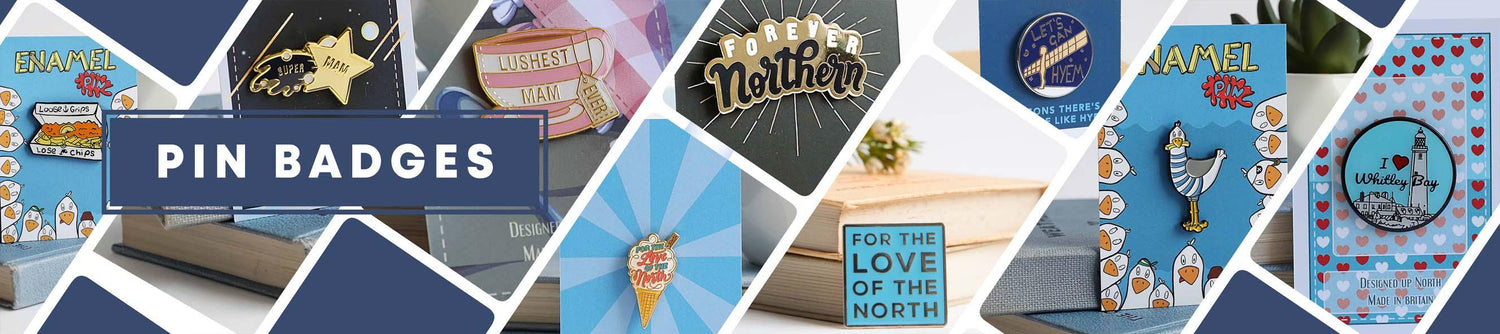 Pin Badges - For The Love Of The North