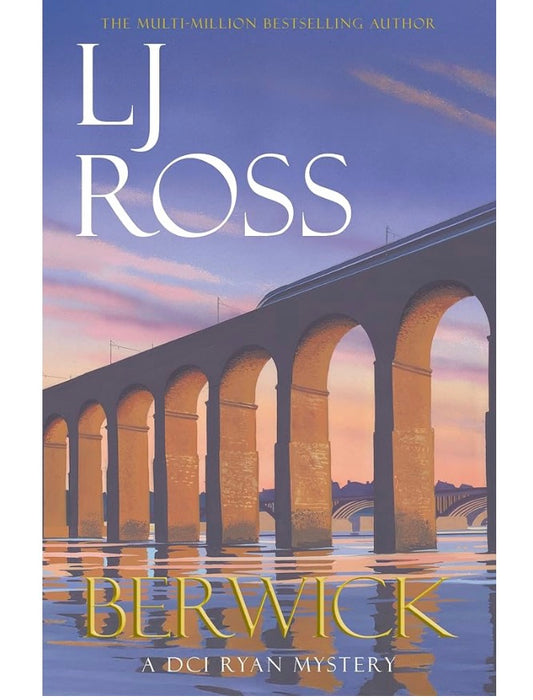 PRE-ORDER Berwick - DCI Ryan Book No. 24 by LJ Ross