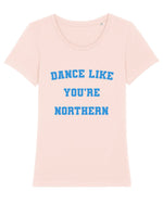 Load image into Gallery viewer, Dance Like You&#39;re Northern Woman’s Eco T-Shirt