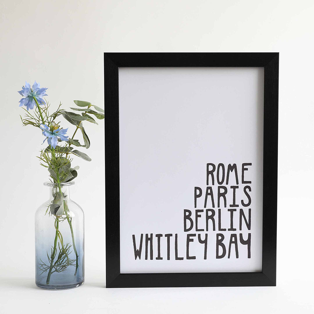 Rome, Paris, Berlin, Whitley Bay A4 & A3 print