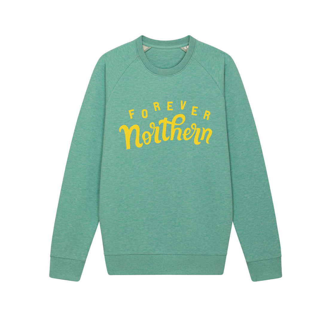 Forever Northern Unisex Eco Sweatshirt