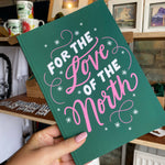 Load image into Gallery viewer, For the Love of the North A5 Notebook